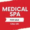 Medical Spa - Turnkey, Great Location